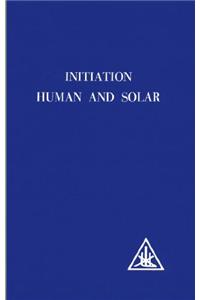 Initiation, Human and Solar