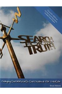 Search for the Truth: Changing the World with the Evidence for Creation