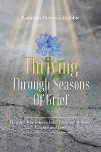 Thriving Through Seasons of Grief