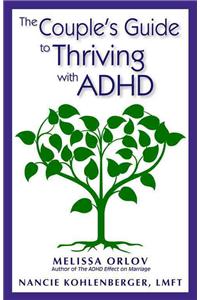 The Couple's Guide to Thriving with ADHD