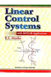 Linear Control Systems With MATLAB Applications