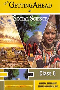 New Getting Ahead In Social Science (Social & Political Life) - Class 6