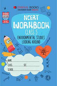 Oswaal NCERT Workbook Class 5 Environmental Studies Looking Around Book