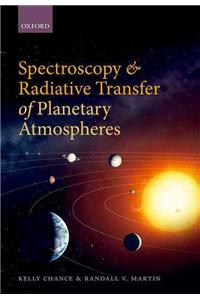 Spectroscopy and Radiative Transfer of Planetary Atmospheres