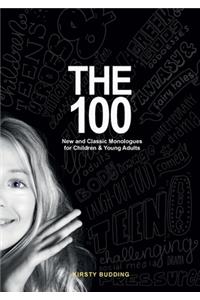 100: New and Classic Monologues for Children & Young Adults