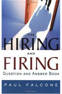 The Hiring And Firing Question And Answer Book