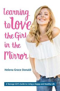 Learning to Love the Girl in the Mirror