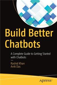 Build Better Chatbots