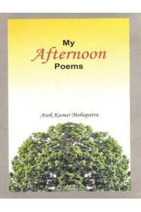 My Afternoon poems