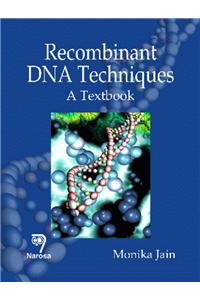 Recombinant DNA Techniques