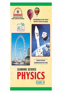 LEARNING SCIENCE PHYSICS (CLASS-IX) (CBSE-20)