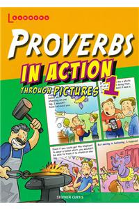 Proverbs In Action Through Pictures 1