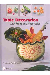 Table Decoration with Fruits and Vegetables