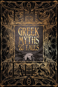 Greek Myths & Tales: Epic Tales