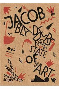 Jacob Bladders and the State of the Art