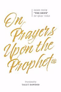 On Prayers Upon the Prophet