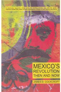 Mexico's Revolution Then and Now