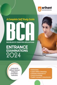 A Complete Self Study Guide BCA (Bachelor of Computer Applications) Exam 2024