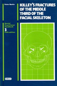 Killey's Fractures of the Middle Third of the Facial Skeleton