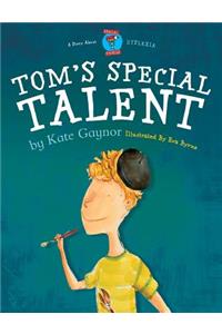 Tom's Special Talent