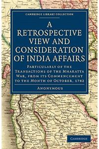 Retrospective View and Consideration of India Affairs