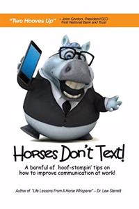 Horses Don't Text