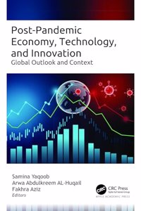 Post-Pandemic Economy, Technology, and Innovation