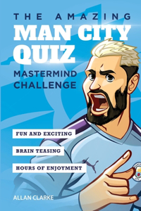 Amazing Man City Quiz: Mastermind Challenge