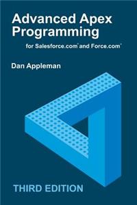 Advanced Apex Programming for Salesforce.com and Force.com