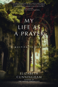 My Life as a Prayer