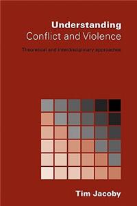 Understanding Conflict and Violence