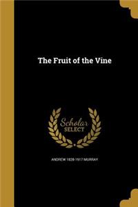The Fruit of the Vine