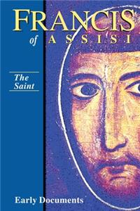 Saint, Francis of Assisi: Early Documents: Volume I