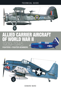 Allied Carrier Aircraft of World War II