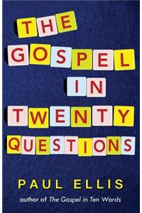 Gospel in Twenty Questions