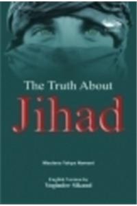 The Truth About Jihad