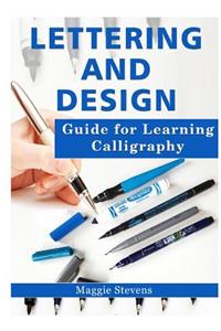 Lettering and Design Guide for Learning Calligraphy