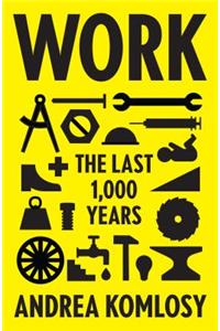 Work: The Last 1,000 Years