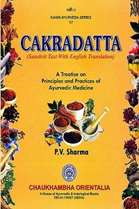 Cakradatta (Sanskrit Text with English Translation)