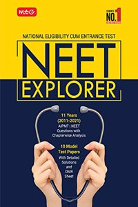 MTG NEET Explorer 2022 - AIPMT & NEET Previous Years Questions with Chapterwise Analysis, 10 Model Test Papers with Detailed Solutions & OMR Sheet