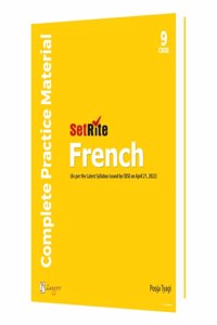 SetRite French (Complete Practice Material) Term 2 for Class 9 (As per the Latest CBSE Syllabus Released in July 2021)