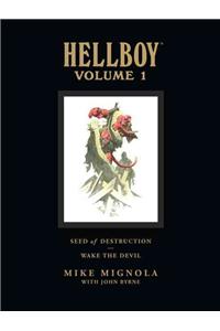 Hellboy Library Volume 1: Seed of Destruction and Wake the Devil: Seed of Destruction / Wake the Devil