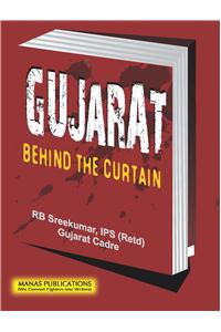 Gujarat Behind the Curtain