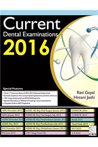 Current Dental Examinations 2016