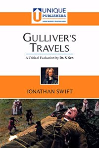Gullver's Travels - Jonathan Swift (A Critical Evaluation by Dr. S Sen)