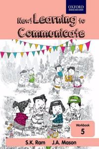 New! Learning to Communicate Workbook 5