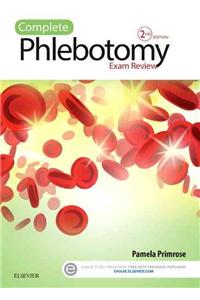 Complete Phlebotomy Exam Review