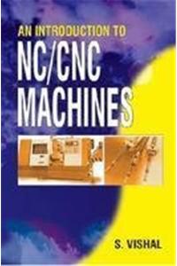 An Introduction to NC/CNC Machines