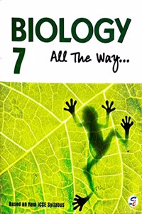 BIOLOGY ALL THE WAY PART SEVEN