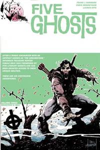 Five Ghosts, Volume 3